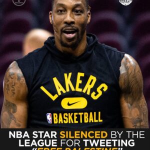 NBA Star Dwight Howard Silenced for ‘Free Palestine’ Tweet — League Faces Backlash