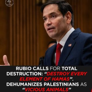 Rubio: “Destroy Every Element of Hamas” — Calls Palestinians “Vicious Animals,” Sparks Outrage