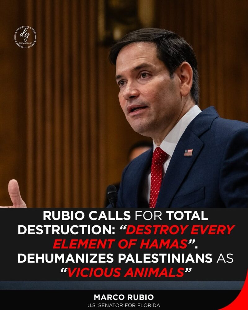 Rubio: “Destroy Every Element of Hamas” — Calls Palestinians “Vicious Animals,” Sparks Outrage