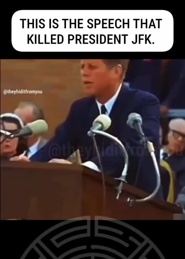 The Speech That Killed President JFK – Shocking Revelation by @theyhiditfromyou