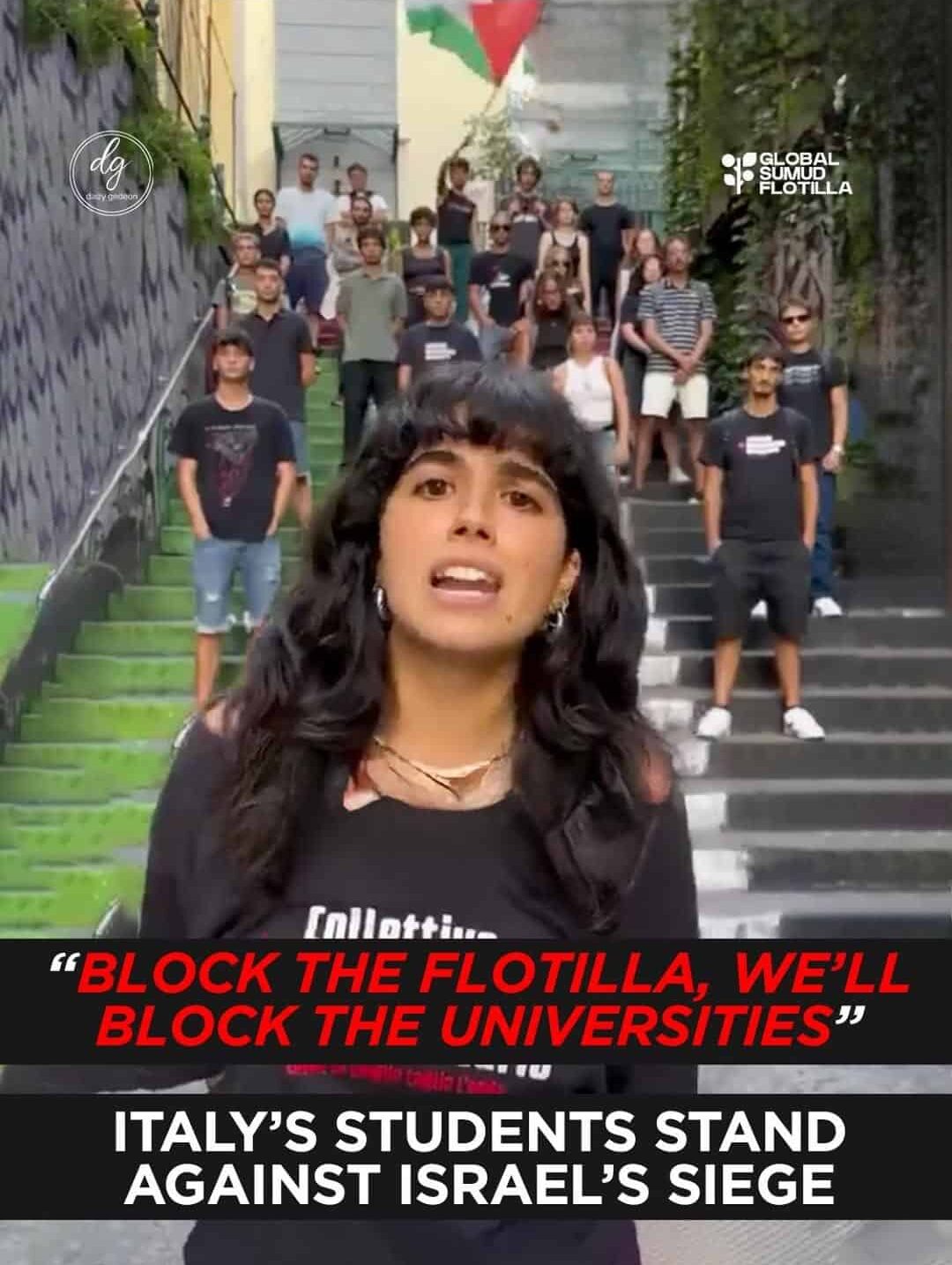 🌍 Global Sumud Flotilla: Italian Students Declare — “Block the Flotilla, We’ll Block the Universities” in Defiance of Israel’s Siege