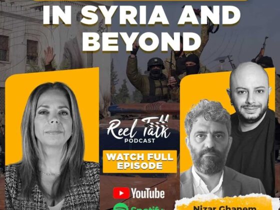 🎥 Power Games in Syria & Beyond | Daizy Gedeon x Nizar Ghanem x Shadi Abou Karam | Reel Talk Podcast