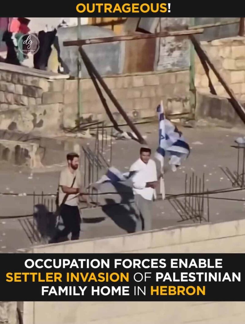 🔥 Outrage as Israeli Occupation Forces Back Settler Takeover of Palestinian Family Home in Hebron