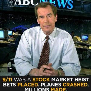ABC News’ Peter Jennings: 9/11 Was a Stock Market Heist — Bets Placed, Planes Crashed, Millions Made