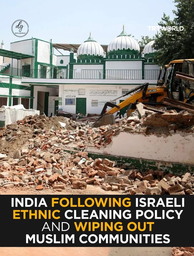 TRT World: India Following Israel’s Ethnic Cleansing Playbook — Muslim Communities Wiped Out