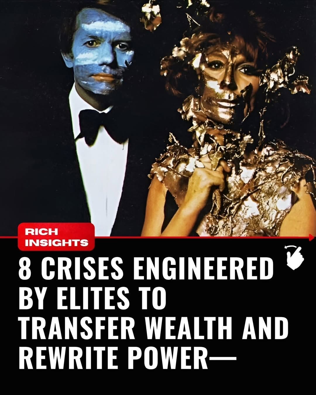 8 Elite-Engineered Crises Exposed: How the Rich Transfer Wealth and Rewrite Global Power
