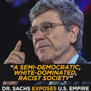 “A Semi-Democratic, White-Dominated, Racist Society”: Dr. Jeffrey Sachs Exposes U.S. Empire of Blood and Privilege
