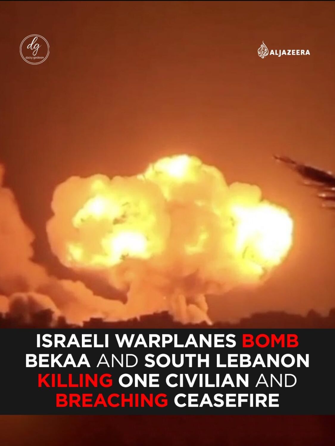 BREAKING: Israeli Warplanes Bomb Bekaa and South Lebanon — Civilian Killed as Ceasefire Collapses | Al Jazeera