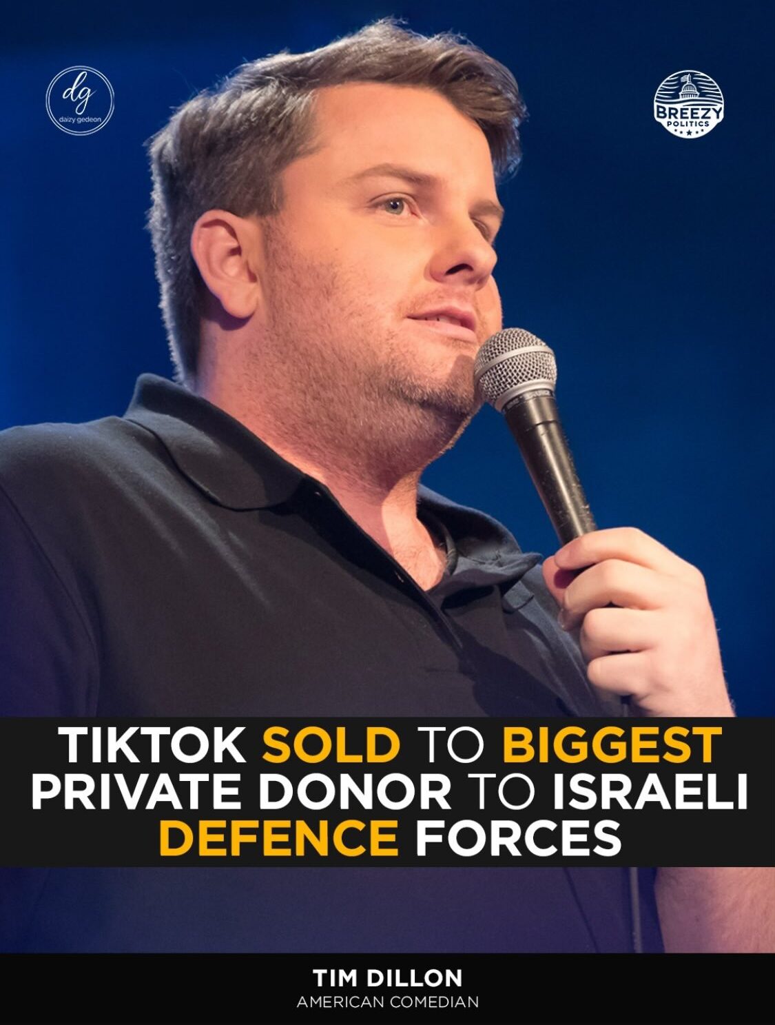 BREAKING: TikTok Sold to Major Donor of Israeli Defence Forces — Tim Dillon Reacts | Breezy Politics