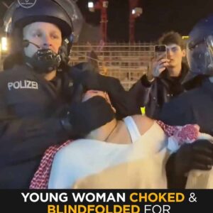Berlin Police Brutality: Young Woman Choked and Blindfolded for Protesting Against Genocide