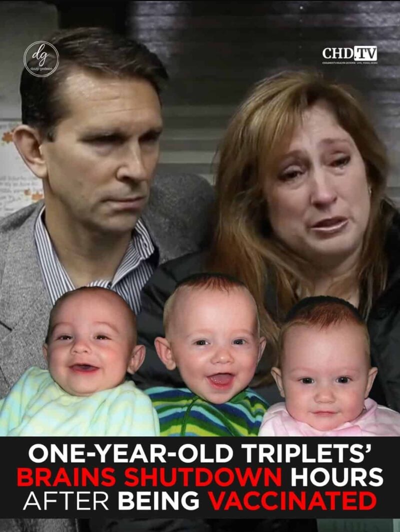 CHD.TV: One-Year-Old Triplets’ Brains Shut Down Hours After Vaccination