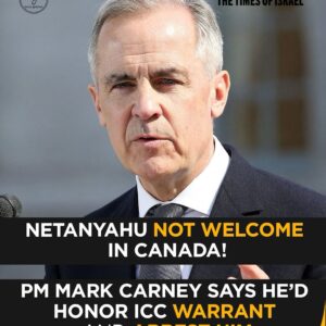 “Canada Says Netanyahu Not Welcome — Pm Mark Carney Vows To Honor Icc Arrest Warrant | The Times Of Israel”