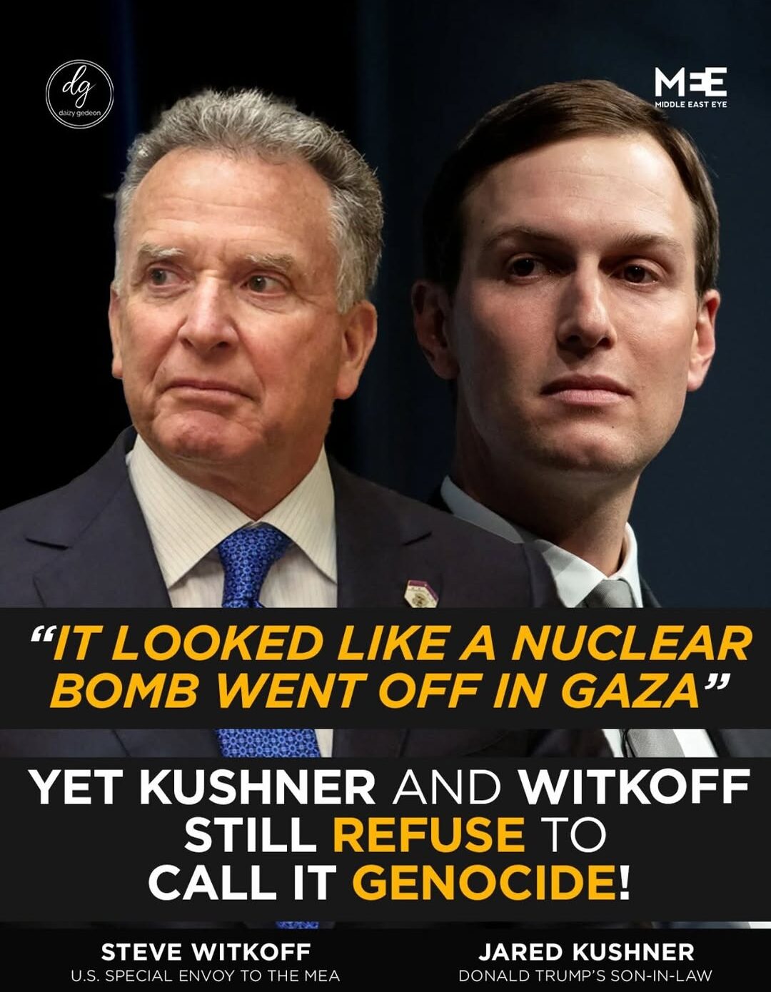 “IT LOOKED LIKE A NUCLEAR BOMB WENT OFF IN GAZA” — Yet Kushner and Witkoff Still Refuse to Call It Genocide 1 “IT LOOKED LIKE A NUCLEAR BOMB WENT OFF IN GAZA” — Yet Kushner and Witkoff Still Refuse to Call It Genocide