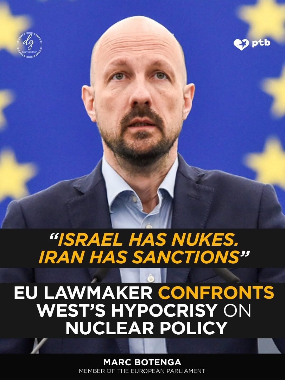 “Israel Has Nukes. Iran Has Sanctions” — EU Lawmaker Slams Western Hypocrisy