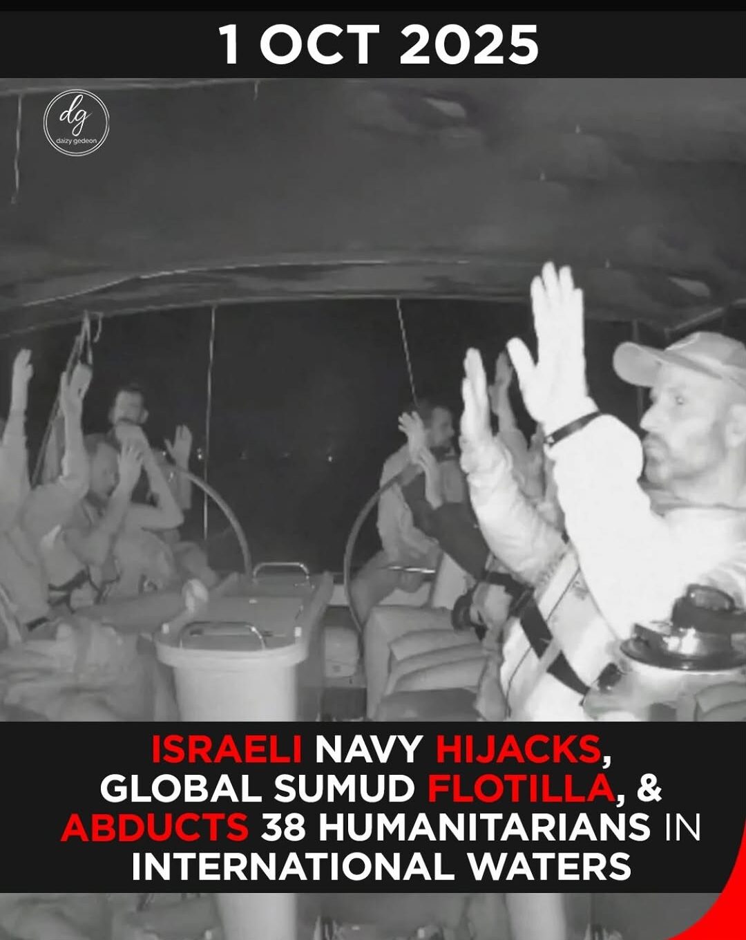 Israeli Navy Hijacks Global Sumud Flotilla in International Waters — 38 Humanitarians Abducted | 1 Oct 2025