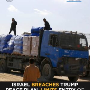 RTÉ News: Israel Breaches Trump Peace Deal, Restricts Humanitarian Convoys