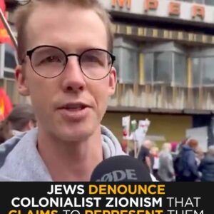 “Zionism Is Not Judaism”: Jewish Voices Worldwide Denounce Colonialist Ideology That Claims to Represent Them