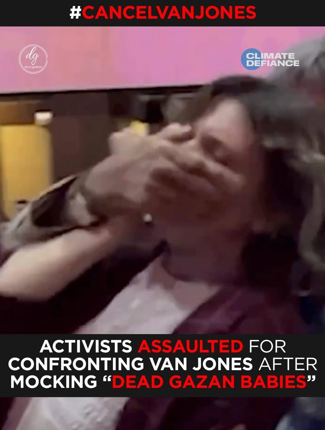 Activists Confront Van Jones Over Comments Mocking Dead Gazan Babies — Allegedly Assaulted