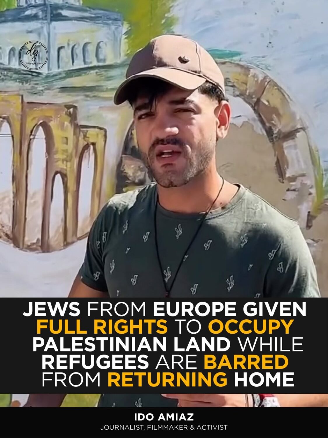 “European Jews Granted Full Settlement Rights While Palestinian Refugees Remain Barred” — Ido Amiaz Speaks Out