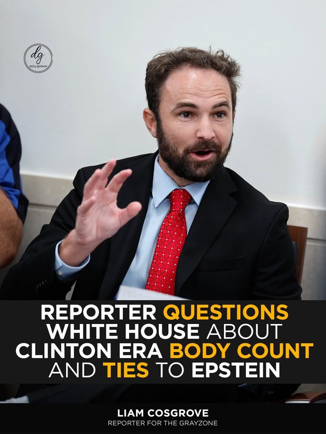 Grayzone Reporter Confronts White House With Explosive Questions About the Clintons and Epstein