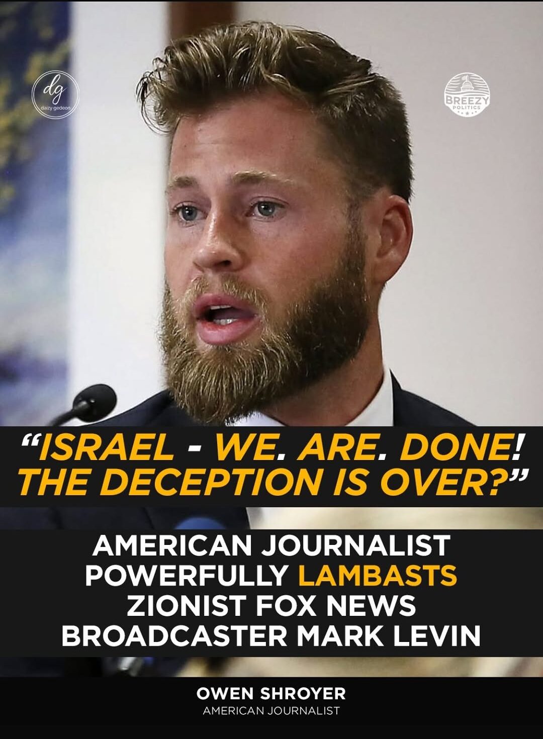 “ISRAEL — WE ARE DONE!” American Journalist Destroys Mark Levin in Viral Takedown
