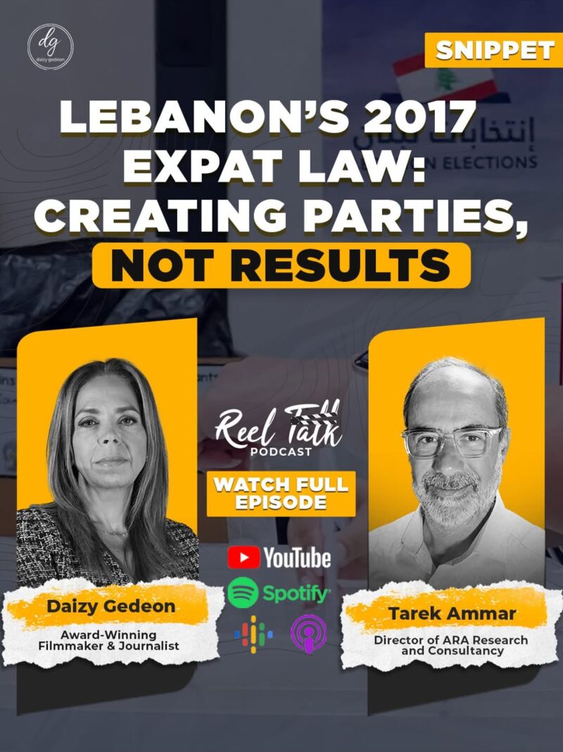 Lebanon’s 2017 Expat Law Exposed: Elections Are Creating Parties, Not Results — Tarek Ammar Breaks It Down