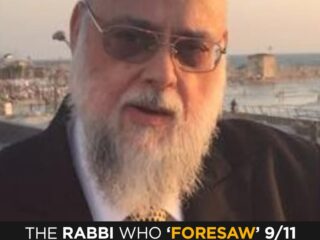 The Rabbi Who ‘Predicted’ 9/11 and the Wars After — Coincidence or Something More?