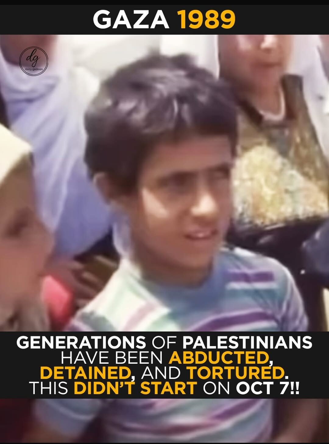 Gaza 1989: The Forgotten History of Abductions, Detentions, and Torture Long Before Oct 7