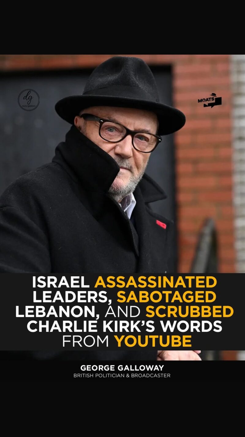 George Galloway: Israel Assassinated Leaders, Sabotaged Lebanon, and Censored on YouTube