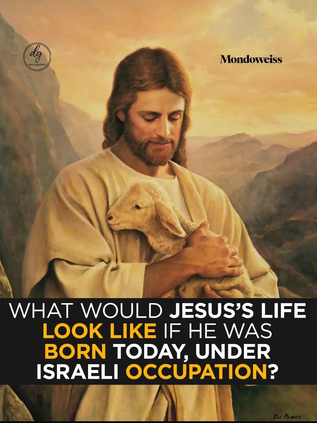 Mondoweiss: What Would Jesus’ Life Look Like Today Under Israeli Occupation?