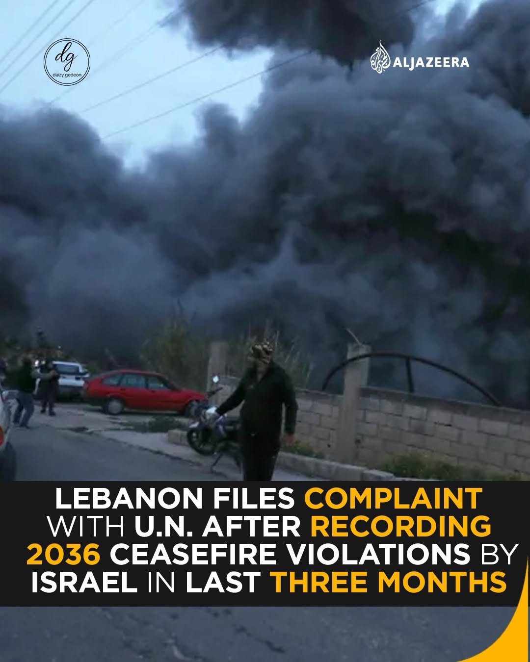 Al Jazeera: Lebanon Files U.N. Complaint After Recording 2,036 Israeli Ceasefire Violations in 3 Months