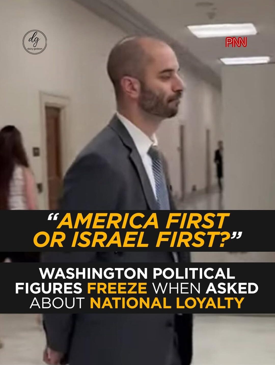 “America First or Israel First?” Washington Politicians Freeze When Asked About National Loyalty