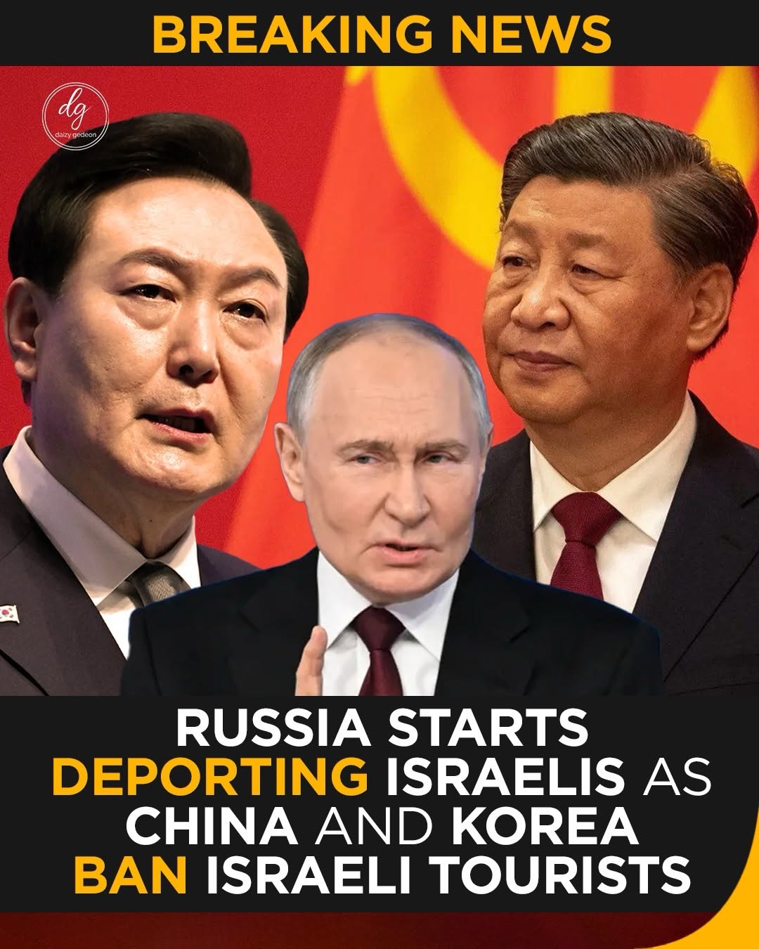 Breaking: Russia Begins Deporting Israelis as China and Korea Ban Israeli Tourists