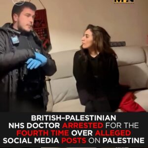British-Palestinian NHS Doctor Arrested for Fourth Time Over Social Media Posts on Palestine