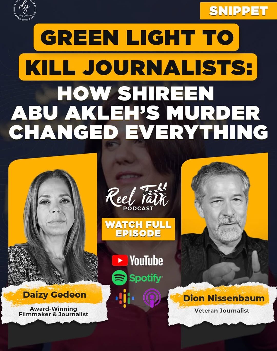 Daizy Gedeon on Shireen Abu Akleh: How Her Killing Reshaped the Safety of Journalists