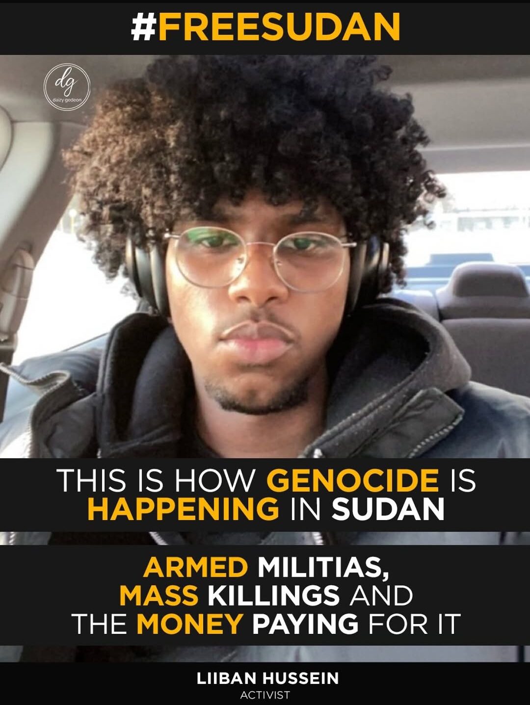 #FreeSudan: Activist Liiban Hussein Exposes Genocide, Militia Violence, and Funding Behind It