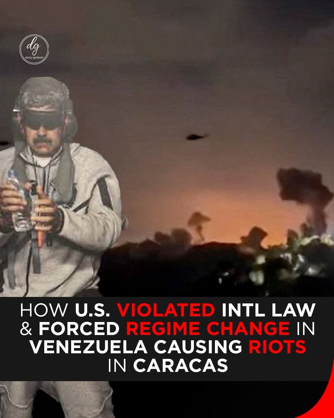 How the U.S. Violated International Law to Force Regime Change in Venezuela — Triggering Riots in Caracas