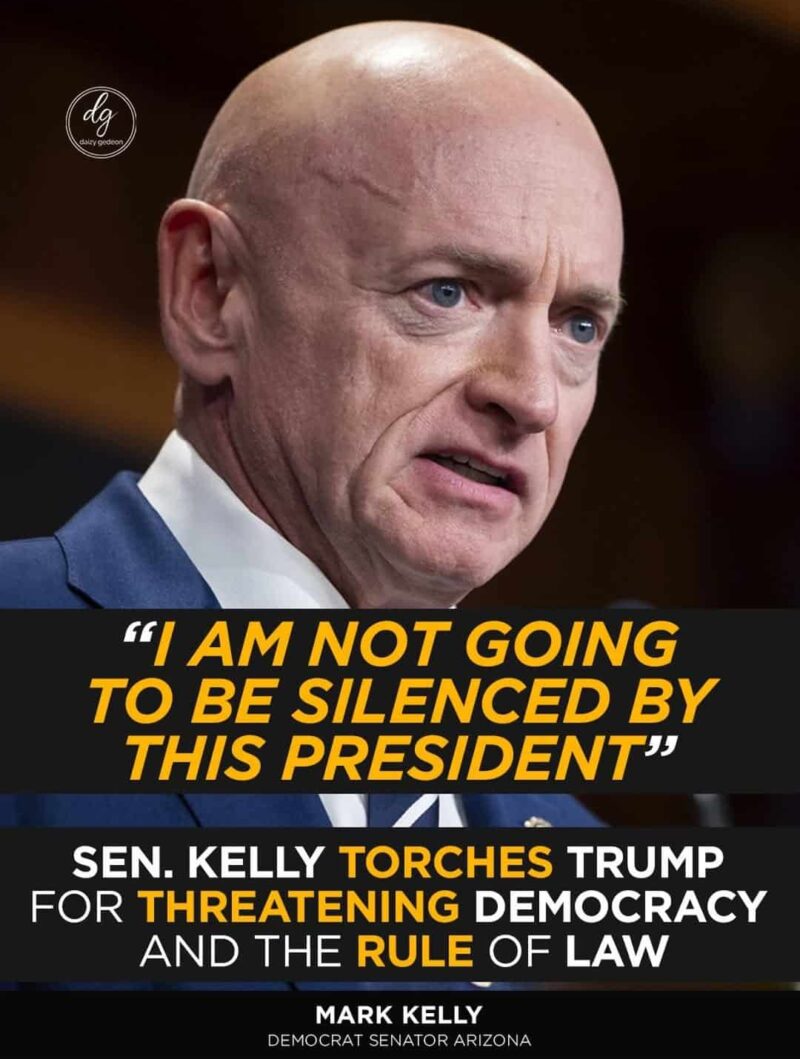 “I Will Not Be Silenced”: Sen. Mark Kelly Slams Trump for Threatening Democracy and Rule of Law