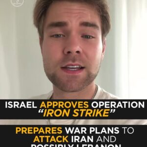 Israel Approves ‘Iron Strike’ Operation, Prepares War Plans to Attack Iran — Lebanon Also at Risk
