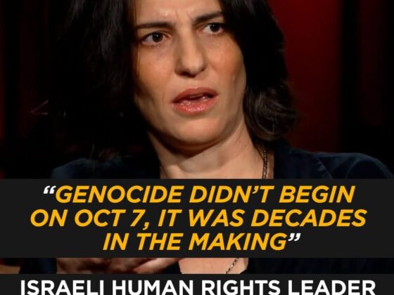 Israeli Human Rights Leader: “The Genocide Didn’t Begin on Oct 7 — It Was Decades in the Making”