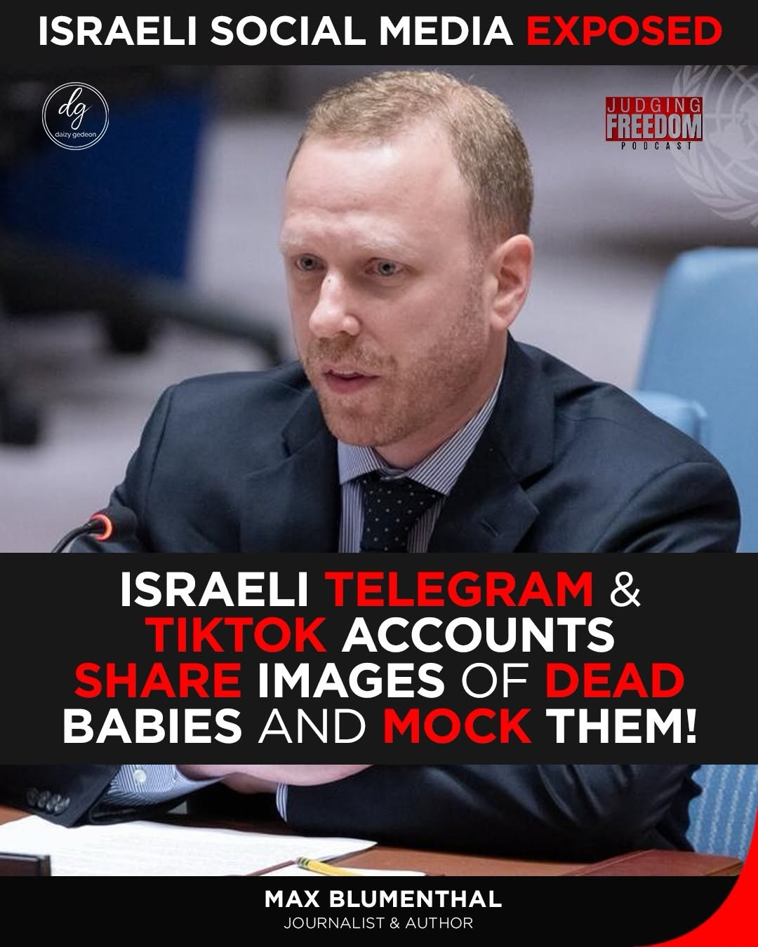 Israeli Social Media Exposed: Telegram and TikTok Accounts Mock Dead Babies, Says Max Blumenthal