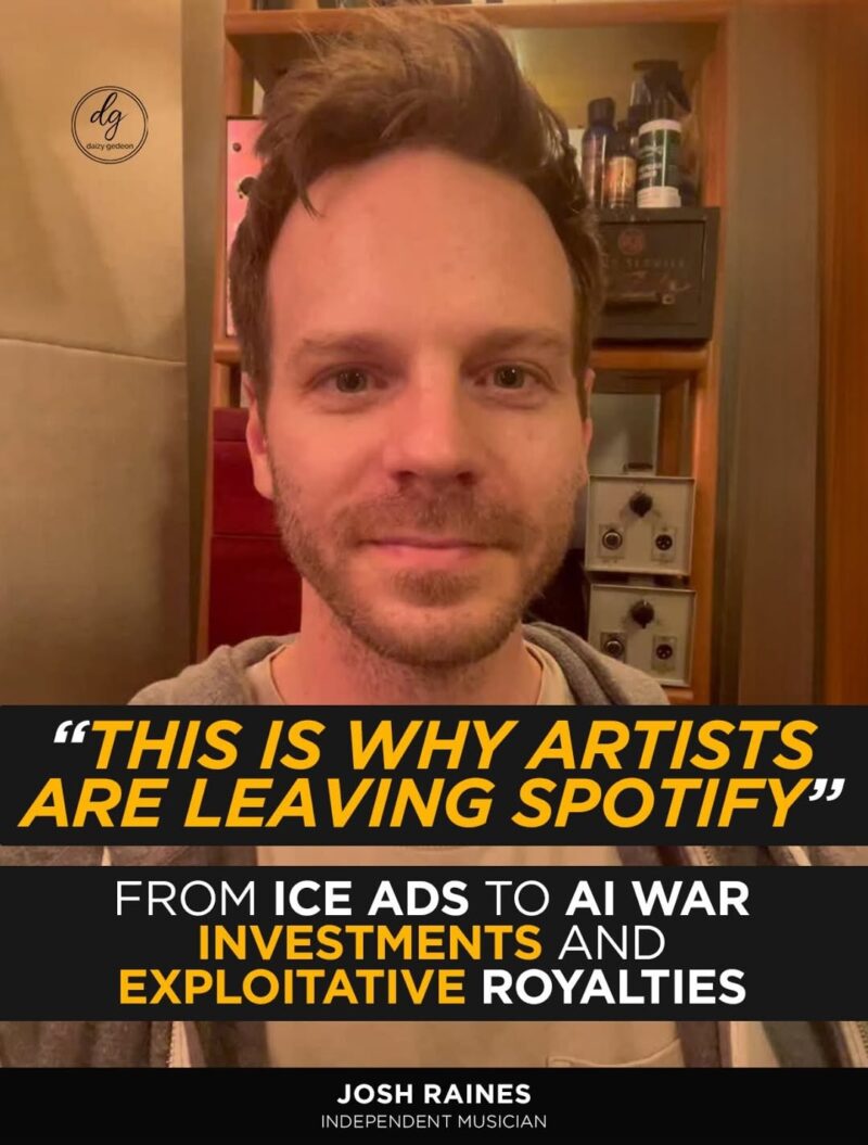 “This Is Why Artists Are Leaving Spotify” — From ICE Ads to AI War Investments and Exploitative Royalties