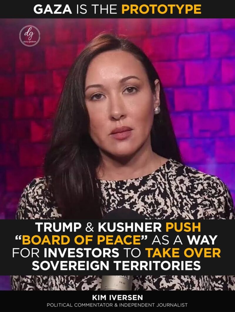 Trump & Kushner Push ‘Board of Peace’ to Let Investors Control Sovereign Territories: Gaza as Prototype, Says Kim Iversen