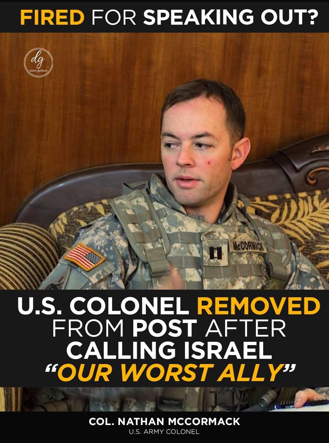 U.S. Colonel Nathan McCormack Removed After Calling Israel “Our Worst Ally”