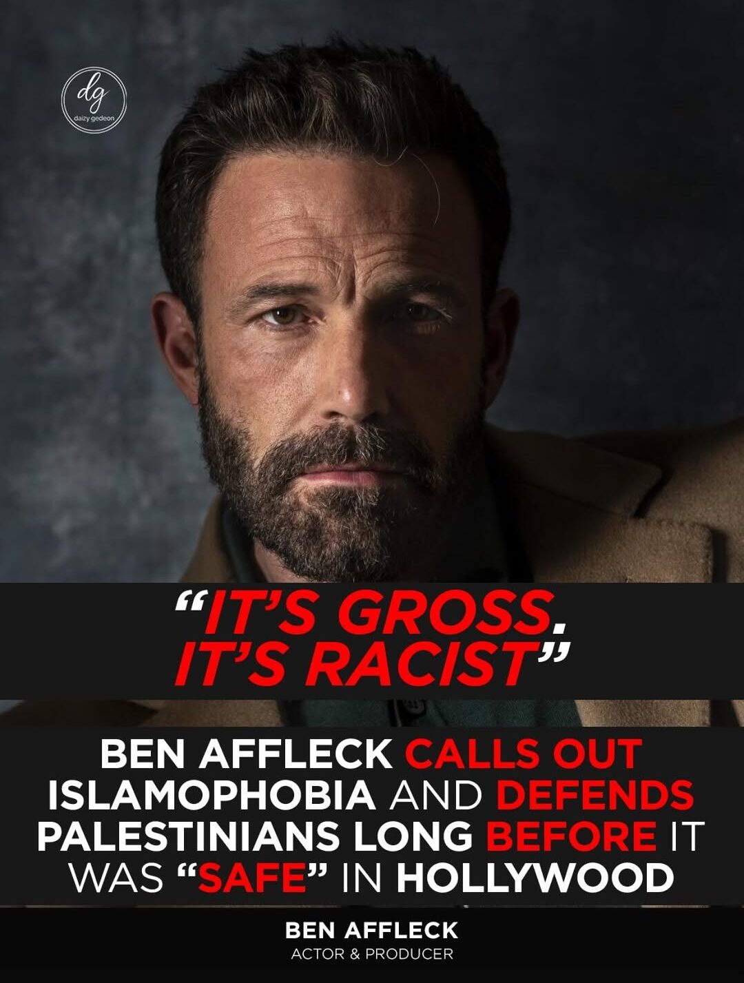Ben Affleck Condemns Islamophobia and Defends Palestinians in Hollywood