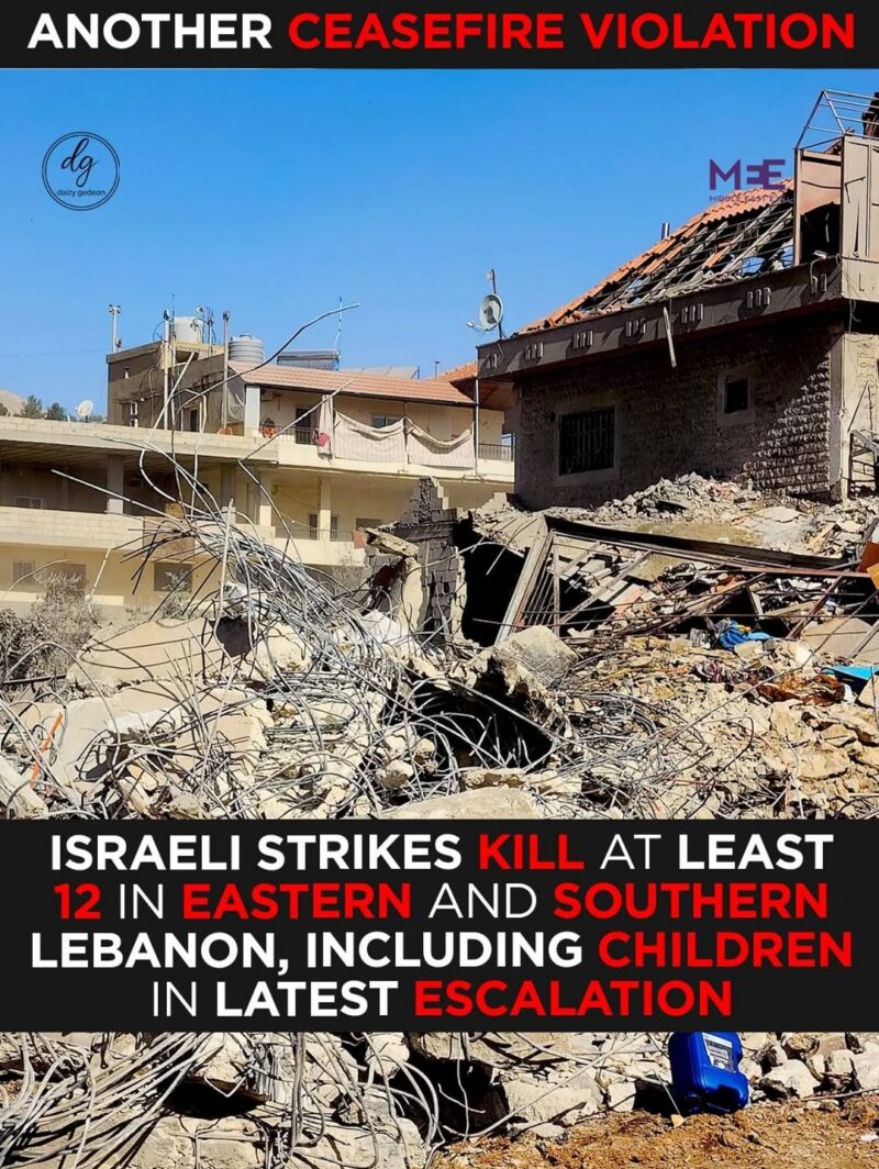 Ceasefire Breached? Israeli Strikes Kill 12 in Eastern and Southern Lebanon, Including Children