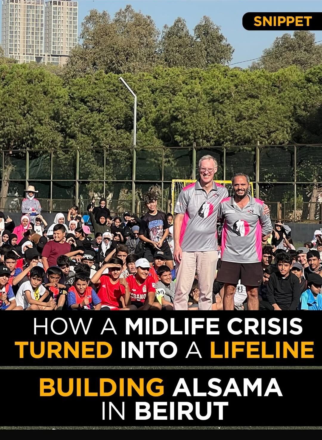 How a Midlife Crisis Became a Lifeline: Building Alsama in Beirut