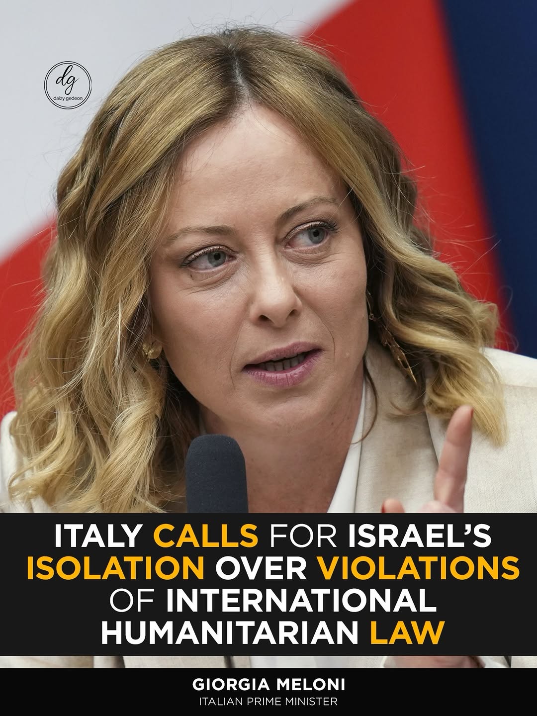 Italian PM Giorgia Meloni Urges Israel’s Isolation for Breaching International Humanitarian Law