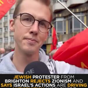 Jewish Activist From Brighton Rejects Zionism, Warns Israel’s Actions Are Fueling Antisemitism Worldwide