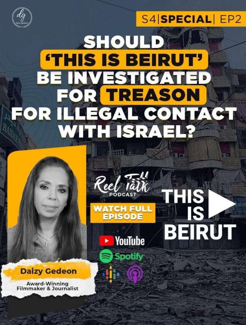 Should ‘This Is Beirut’ Be Investigated for Treason Over Alleged Contact With Israel? | Reel Talk Podcast